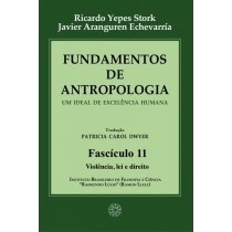 Fundamentos de Antropologia - Fasciculo 11 - Violencia; lei e direito (ebook)