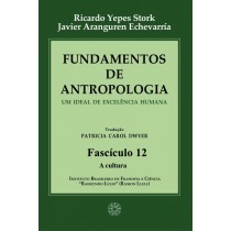 Fundamentos de Antropologia - Fasciculo 12 - A cultura (ebook)