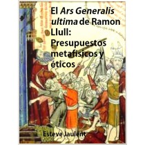 El Ars Generalis Ultima de Ramon Llull (Ebook Gratuito)
