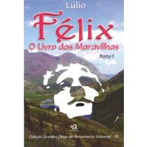 FÉLIX - O LIVRO DAS MARAVILHAS PARTE I